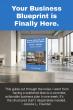 Success In Business, Your Blue-Printed Inside Guide: Volume I - Starting