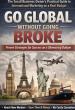 Author Releases 'Go Global Without Going Broke' to Help Small Businesses Expand Internationally on Limited Budgets