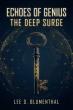 The Deep Surge Ignites a High Stakes Thriller Blending History, Science, and Modern Technology
