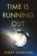 'Time Is Running Out' by Terry Duncan Offers a Riveting Exploration of End-Times Prophecy