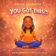 8 Year old Tatum Galberth (The Jennifer Hudson show) Launches Groundbreaking Children's Mental Health Affirmation Album