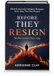 New Book Before They Resign Shows How Emotionally Intelligent Managers Stop Losing Top Talent