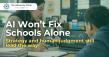 Early Signals on AI and School Turnaround Point to the Importance of Strategy, Support, and Human Judgment
