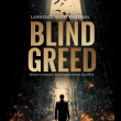 Hartman Announces Release of Incredible True Crime Memoir BLIND GREED: From Ivy League to International Fugitive