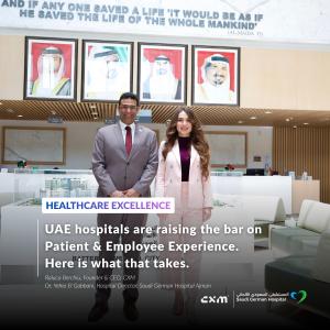 UAE hospitals are raising the bar on Patient & Employee Experience. Here is what that takes.