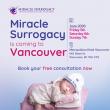 Miracle Surrogacy of Mexico Announces Vancouver and Toronto Events