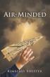 Air-Minded Explores the Dual Nature of Aviation’s Golden Age Through Intertwined Lives