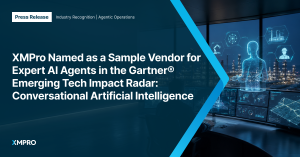 XMPro Named as a Sample Vendor for Expert AI Agents in the Gartner® Emerging Tech Impact Radar: Conversational Artificial Intelligence