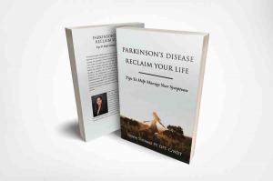 Parkinson's Disease: Reclaim Your Life by Dr. Susha Thomas
