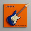 Acclaimed Guitarist Omer B Drops Energetic New Album 'The Orange Jams'