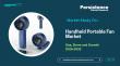 Handheld Portable Fan Market Growth to US$ 807.1 Mn by 2033 Driven by Rising Demand for Personal Cooling Devices