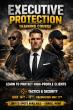 Axios Security Group Announces 4-Day Executive Protection Certified Training Program in Fayetteville, NC