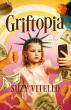 Suzy Vitello's Griftopia Takes on Internet Scams, Cancel Culture, and Survival in America's Side-Hustle Economy  