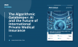The Algorithmic Gatekeeper: Balancing AI Speed with Human Empathy in International Private Medical Insurance