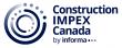 Informa Connect Announces the Launch of Construction IMPEX Canada in Ottawa 
