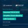 Neurored TMS & SCM and Coneksion Simplify End-to-End Ocean eBooking