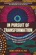 In Pursuit Of Transformation Examines African American Leadership And The Path To Equity