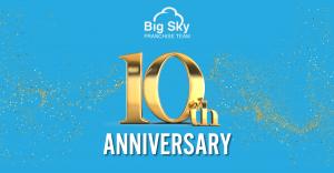 Big Sky Franchise Team 10th Anniversary golden milestone graphic