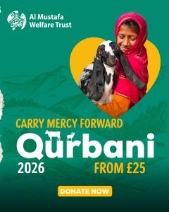 Al Mustafa Welfare Trust Qurbani 2026 campaign banner, Carry Mercy Forward, Qurbani donation in the UK from £25 this Eid al-Adha 2026.