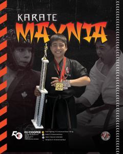 Martial Artist Eli Cooper Featured On Karate Maynia Results Poster Displaying His Trophy, Gold and Silver Medals