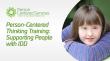 IntellectAbility and Support Development Associates Launch Two Innovative eLearning Person-Centered Thinking Courses 