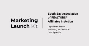 Marketing Launch Kit joins SBAOR Affiliates in Action focusing on Digital Real Estate, Marketing Architecture & Lead Systems