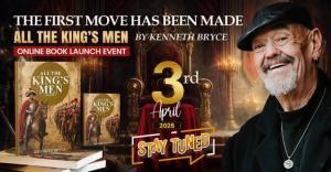 Book launch promotional banner for historical fiction novel All The King’s Men by Kenneth Bryce featuring the author portrait, book covers, and themed launch event graphics inspired by the English Civil War period