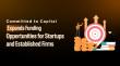 Committed to Capital Expands Funding Opportunities for Startups and Established Firms
