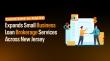 Committed to Capital Expands Small Business Loan Brokerage Services Across New Jersey