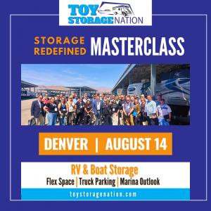 Discover the next high-yield storage assets and learn how to invest and develop where demand is surging at Toy Storage Nation’s Storage Redefined Masterclass, August 14, in the capital of the Rocky Mountains, Denver TSN Denver Masterclass