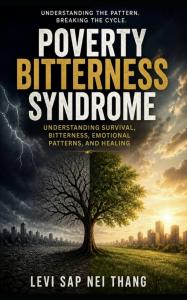 A front cover image of Poverty Bitterness Syndrome by Levi Sap Nei Thang