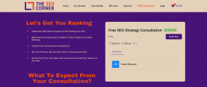 The Free SEO Strategy Session can be easily booked on The SEO Corner website. You can simply look at the free session slots and book yourself in.