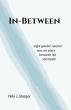 Idle Hour Press publishes contemporary gender-neutral play collection "In-Between" by Niki J. Borger