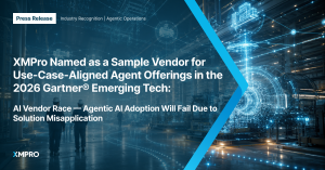 XMPro Named as a Sample Vendor for Use-Case-Aligned Agent Offerings in the 2026 Gartner® Emerging Tech: AI Vendor Race