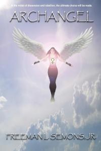 Archangel by Freeman L. Semons Jr.
