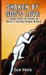 Shaken by God’s Love Shares a Powerful Journey Through Grief, Faith, and Healing After Loss