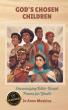God's Chosen Children Inspires Young Readers Through Faith-Filled Poetry and Biblical Encouragement