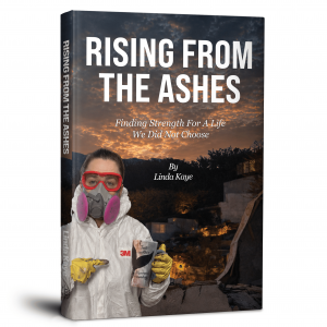 Book cover of Rising From the Ashes: Finding Strength for a Life We Did Not Choose — a firsthand account by Palisades Fire survivor and author Linda Kaye documenting the experiences of homeowners who lost everything in the January 2025 Los Angeles wildfir