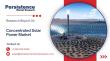Concentrated Solar Power Market to Reach US$ 15.0 Billion by 2033 at 7.9% CAGR | Persistence Market Research