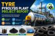 Tyre Pyrolysis Plant Setup, Feasibility Study, ROI Analysis and Business Plan Consultant