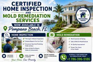 Certified Home Inspection and Mold Remediation Services Now Available in Pompano Beach, FL 15 Certified Home Inspection and Mold Remediation Services