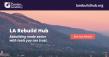 The Center by Lendistry Launches LA Rebuild Hub to Support Homeowners Recovering from 2025 Wildfires