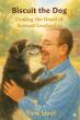 Former Transportation Leader Tom Sorel Releases Biscuit the Dog: Finding the Heart of Servant Leadership