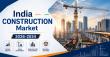 India Construction Market 2026: Industry Size to Reach USD 1,245.7 Billion by 2034 at 6.87% CAGR