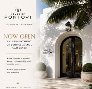 The House of Pontiovi, an award-winning ultra-luxury interior design firm, is pleased to announce the opening of its second Atelier in Palm Beach, Florida 24863887 house of pontovi palm beach ate