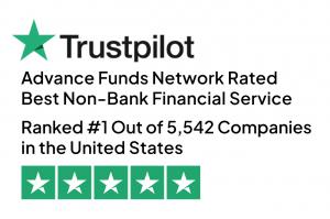 Advance Funds Network has earned a perfect 5.0 rating on Trustpilot as Best Non-Bank Financial Service in the U.S.