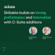 Skillable builds on strong performance and innovation with C-Suite additions