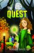 Magical New Children’s Fantasy The Quest Invites Young Readers Into a World of Courage, Friendship, and Wonder