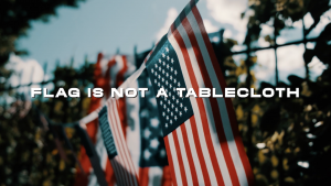 Flag Is Not A Tablecloth -