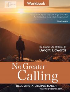 No Greater Calling by Dwight Edwards